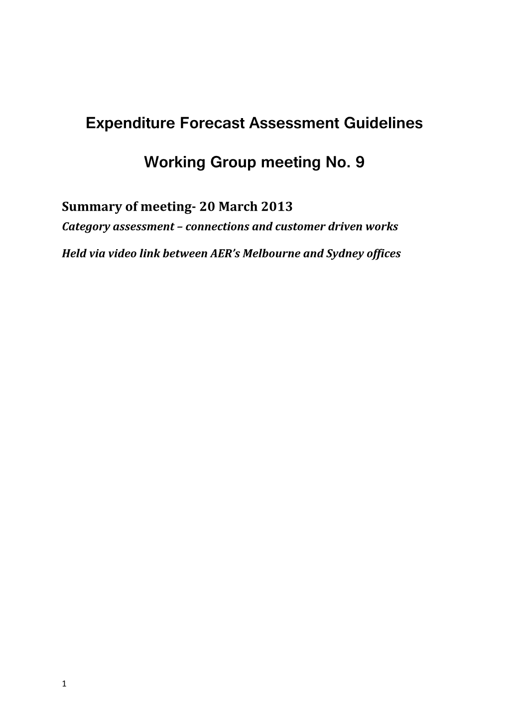 Expenditure Forecast Assessment Guideline - Stakeholder Roundtable Minutes - 12 February 2013