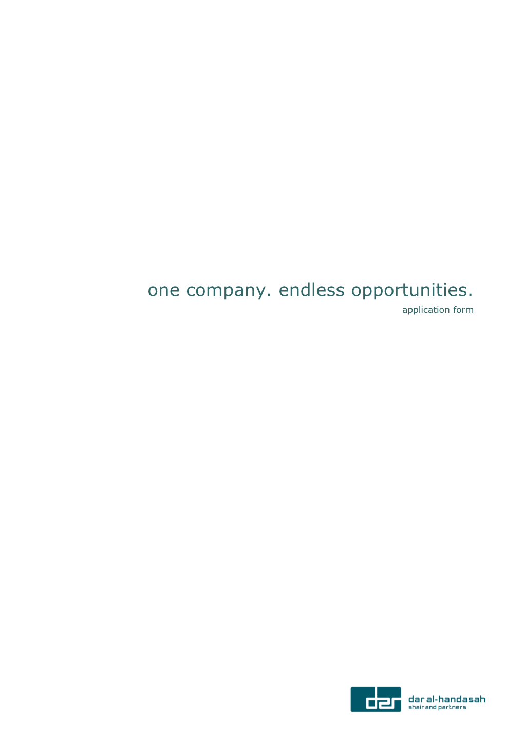 One Company. Endless Opportunities