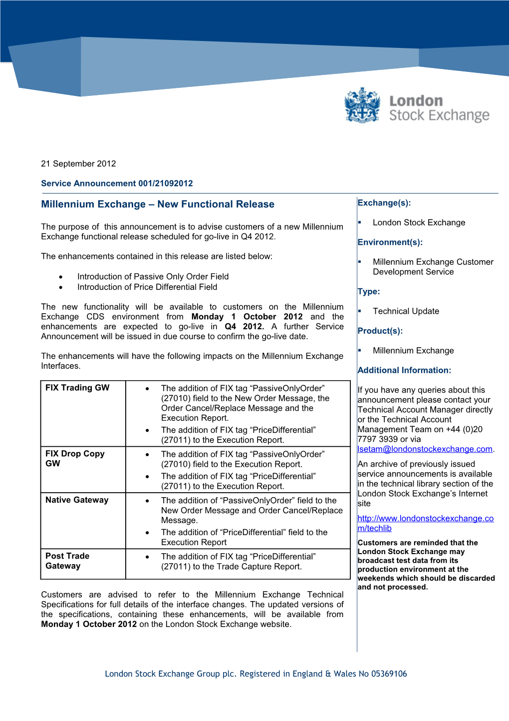 Millennium Exchange New Functional Release