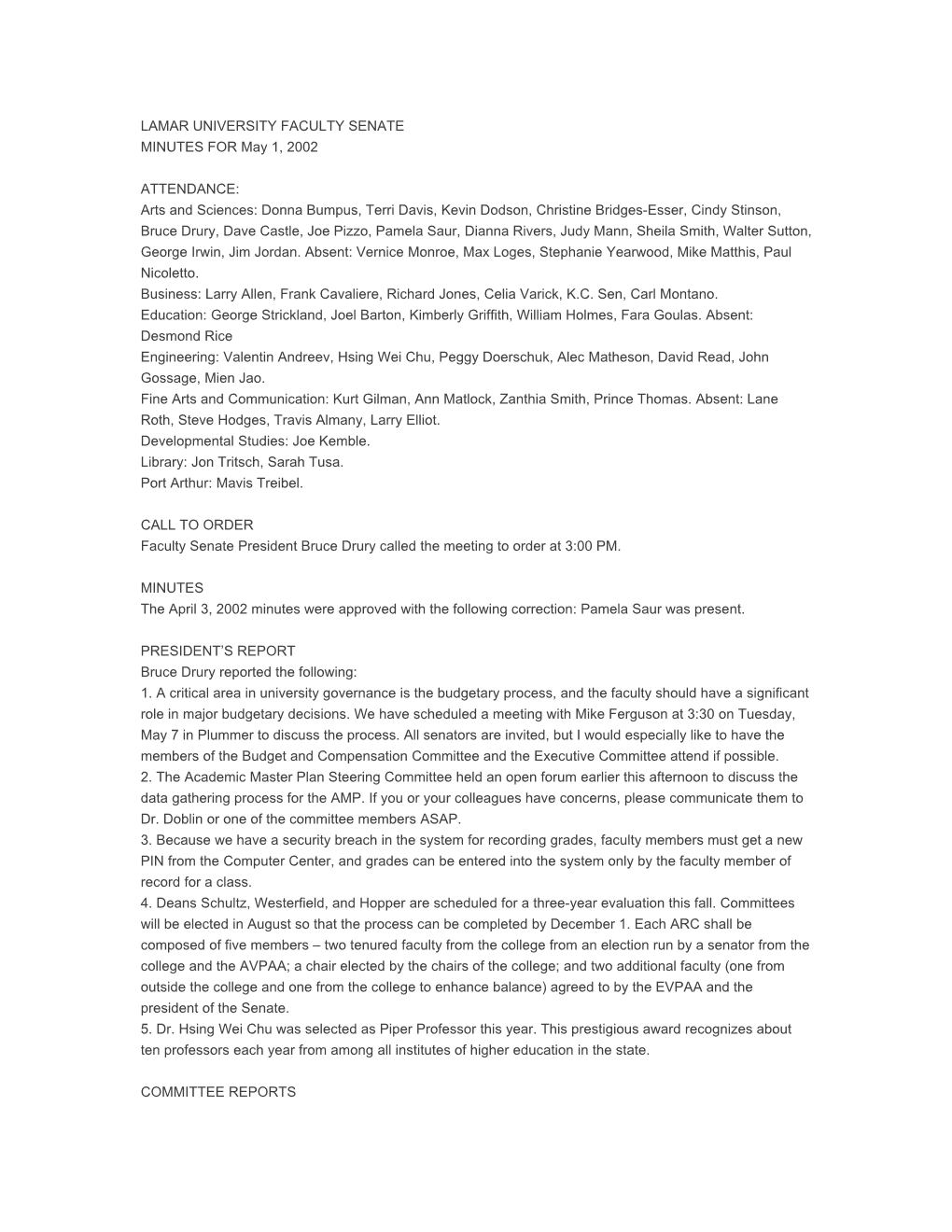 LAMAR UNIVERSITY FACULTY SENATE MINUTES for May 1, 2002 ATTENDANCE: Arts and Sciences