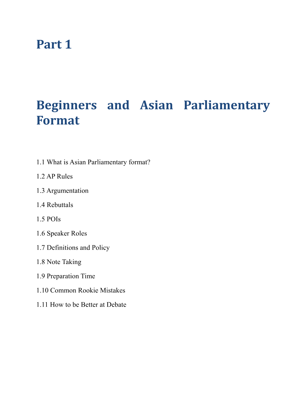 Beginners and Asian Parliamentary Format