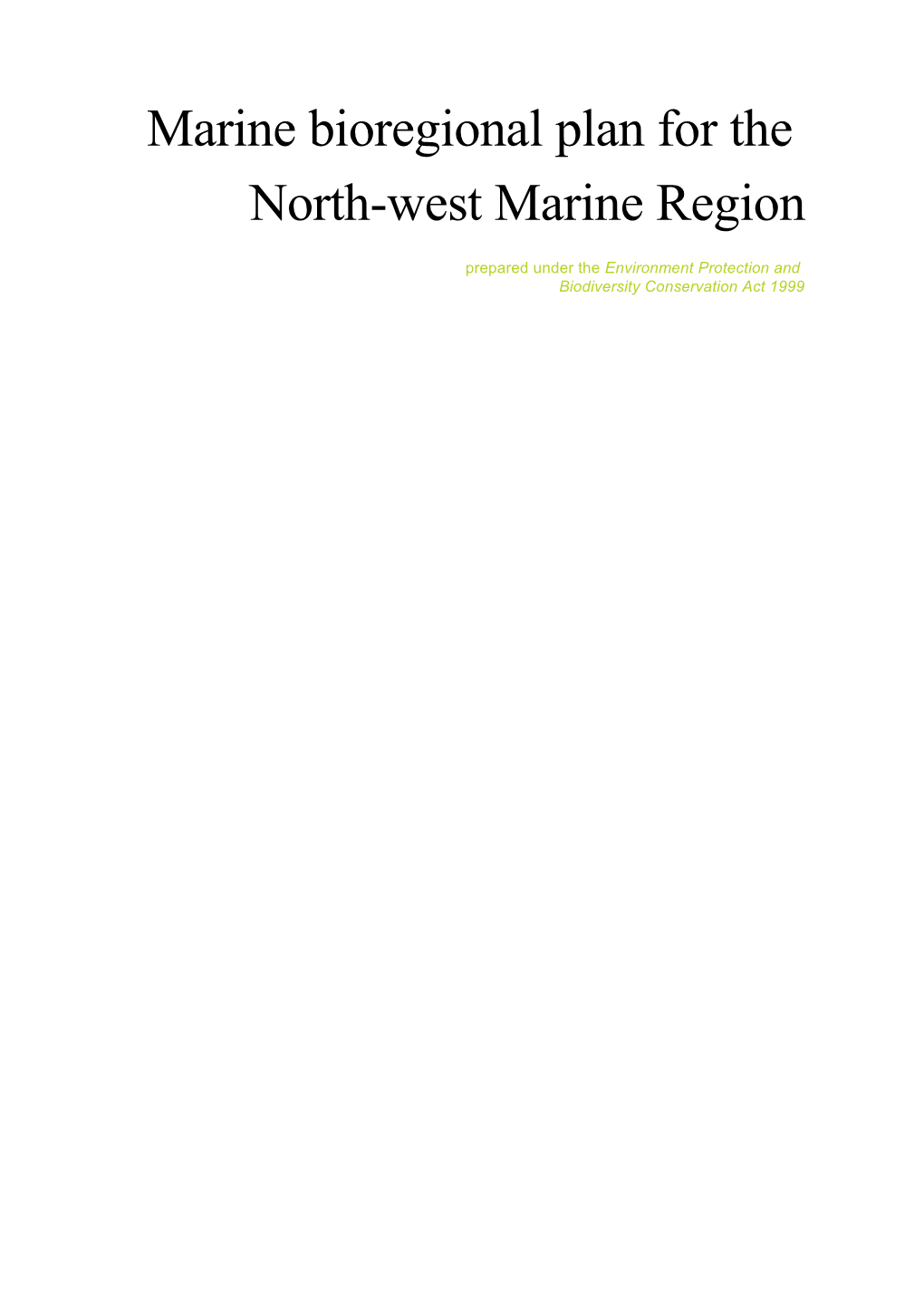 Marine Bioregional Plan for the North-West Marine Region