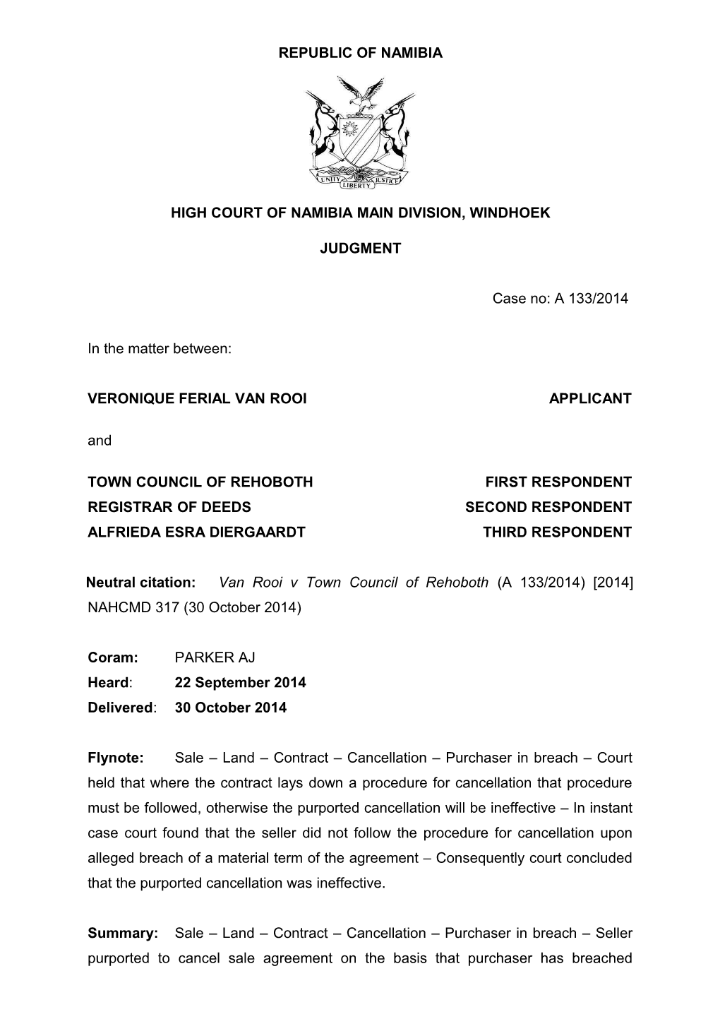 Van Rooi V Town Council of Rehoboth (A 133-2014) 2014 NAHCMD 317 (30 October 2014)