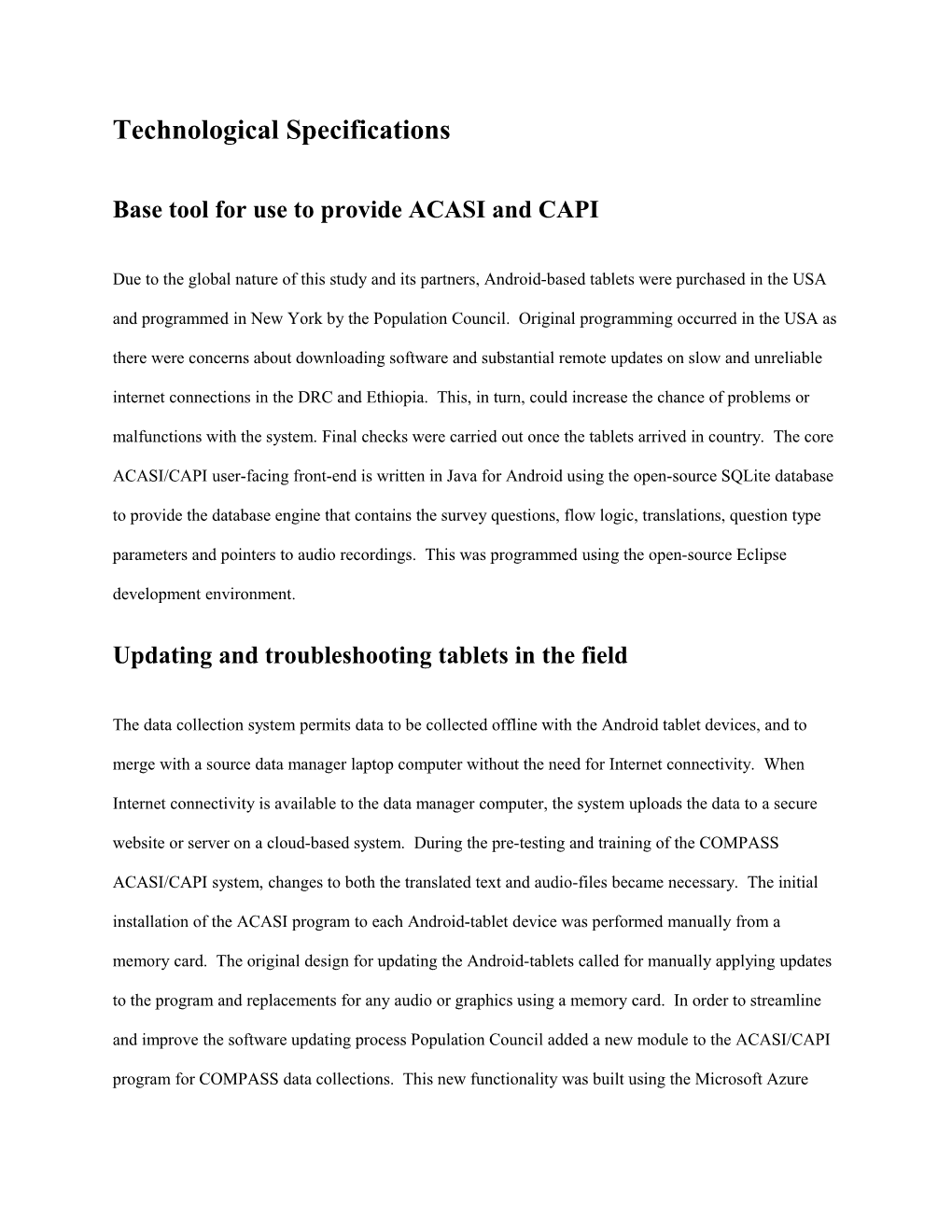 Base Tool for Use to Provide ACASI and CAPI