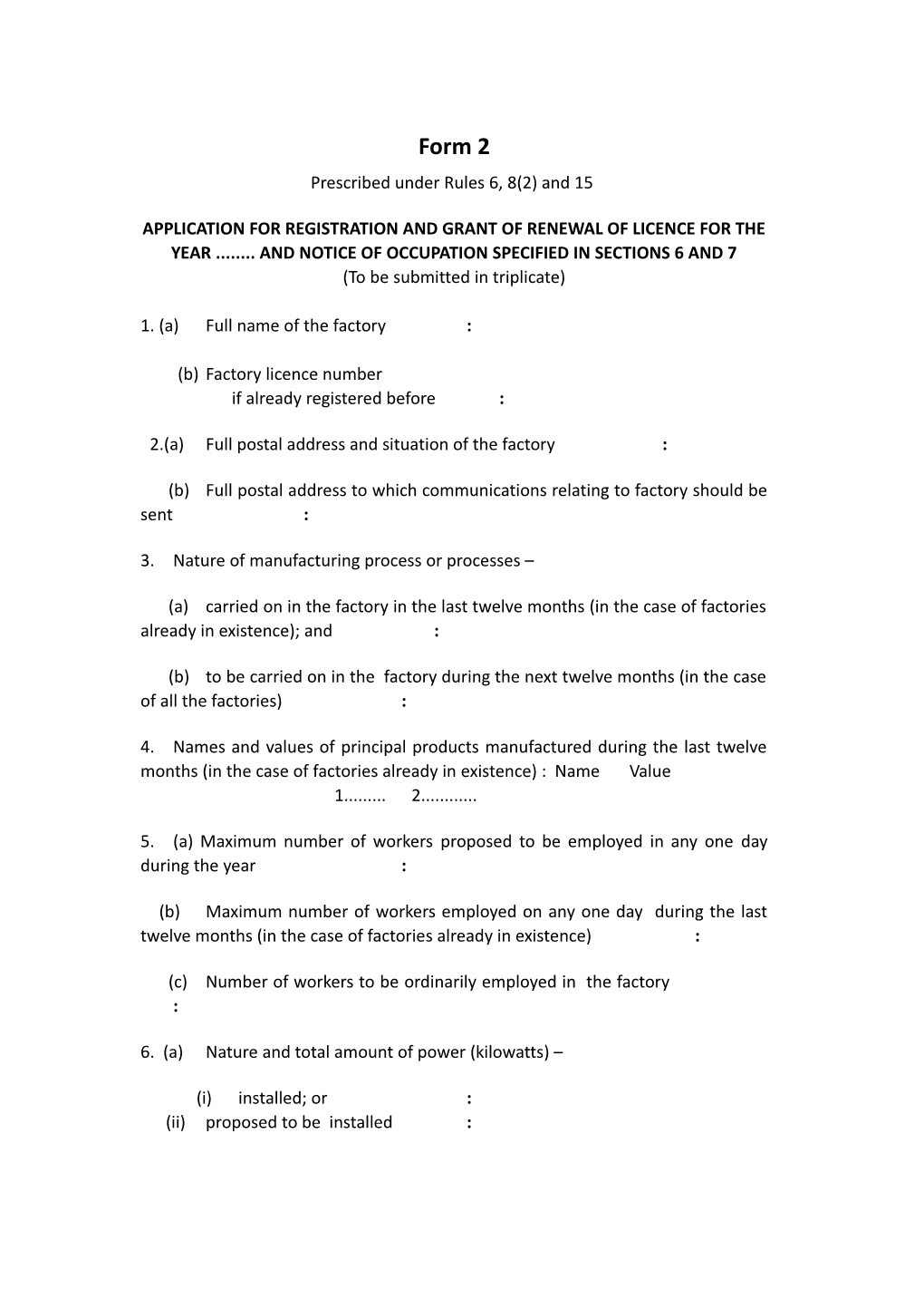 Form 2Prescribed Under Rules 6, 8(2) and 15