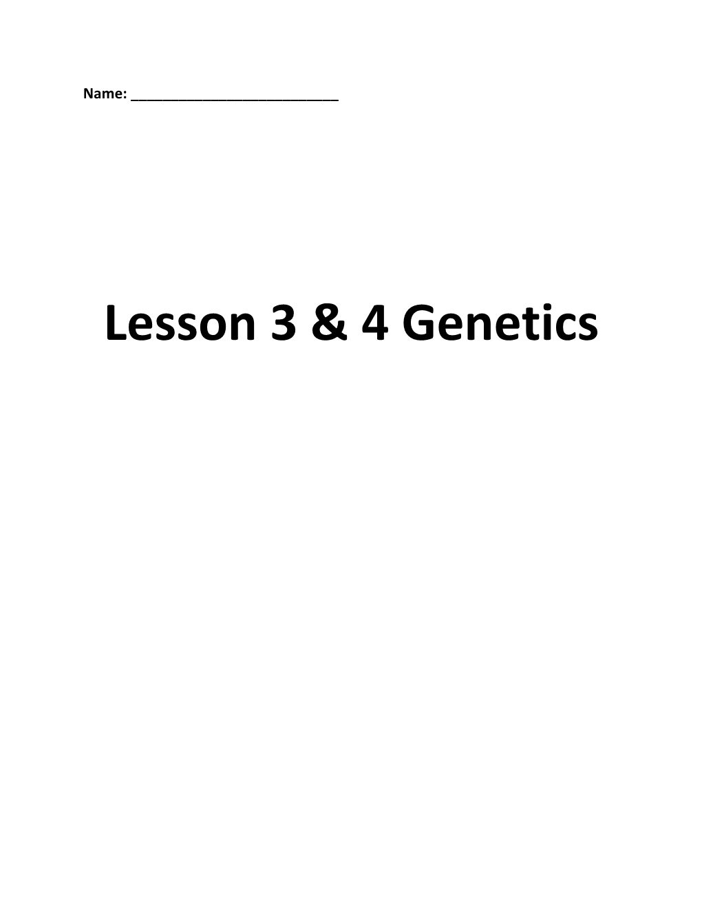 Lesson 3: How Does Children Get Traits That Their Parents Do Not Have