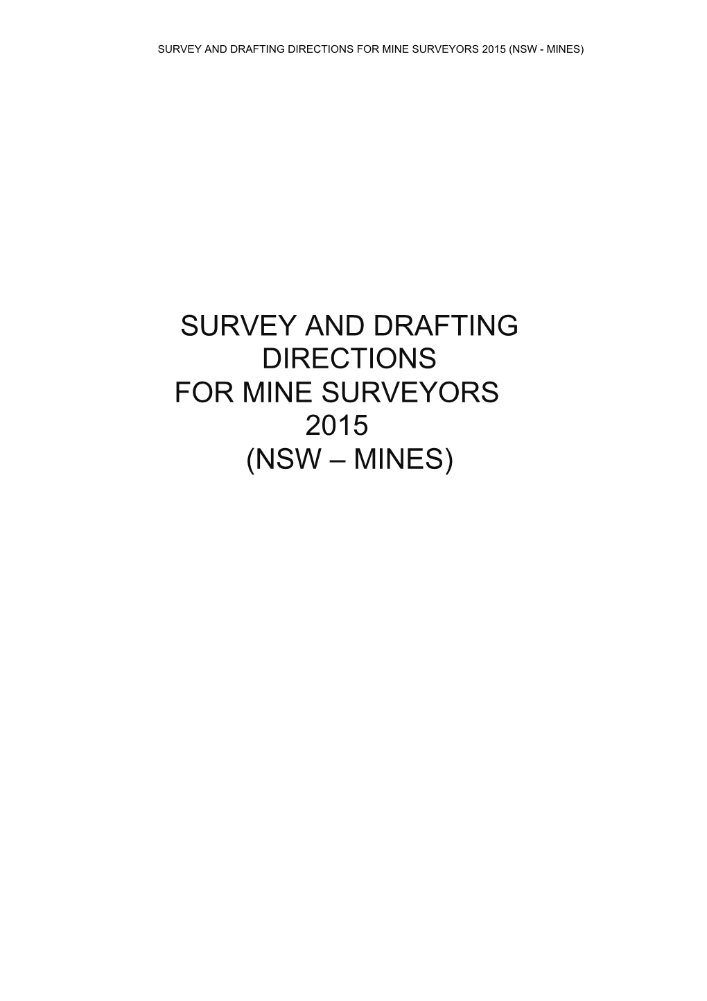 Survey and Drafting Directions for Mine Surveyors 2015 (NSW Mines)