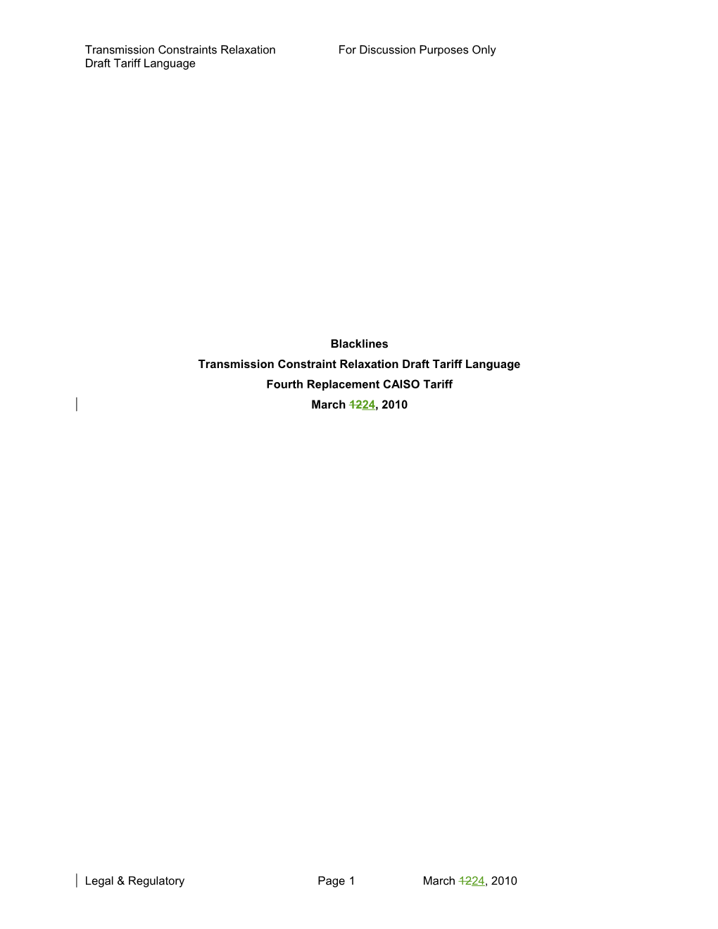 Revised Draft Data Release Phase 1 - Transmission Constraints Tariff Language 24-Mar-2010