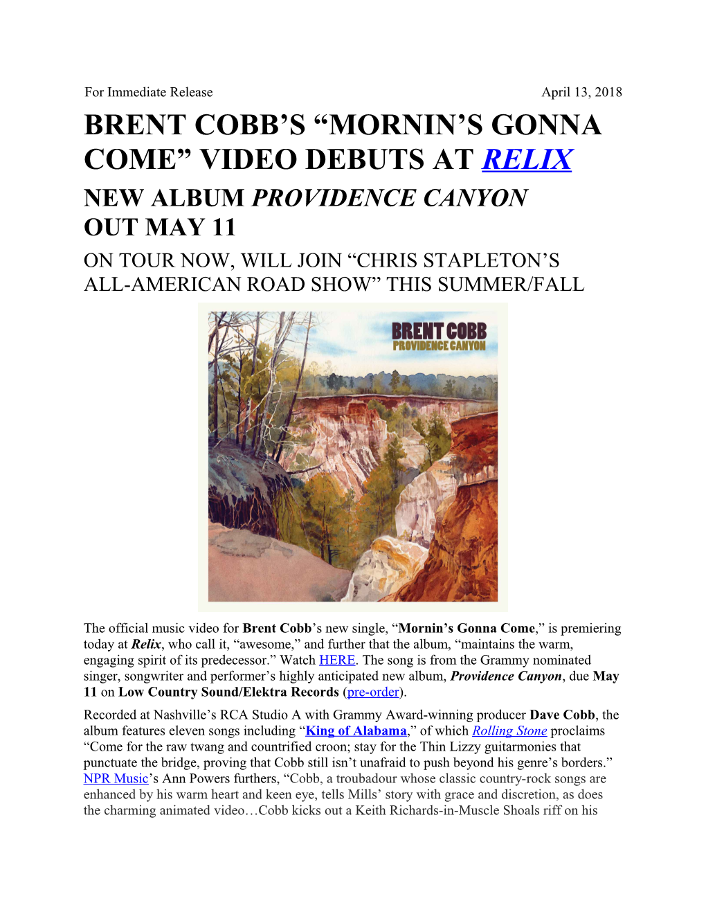 Brent Cobb S Mornin S Gonna Come Video Debuts at Relix