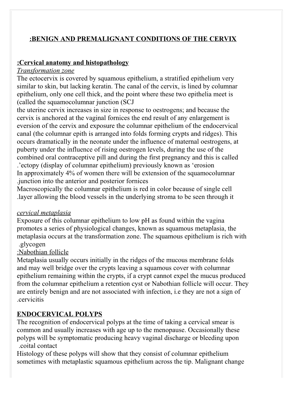 Benign and Premalignant Conditions of the Cervix