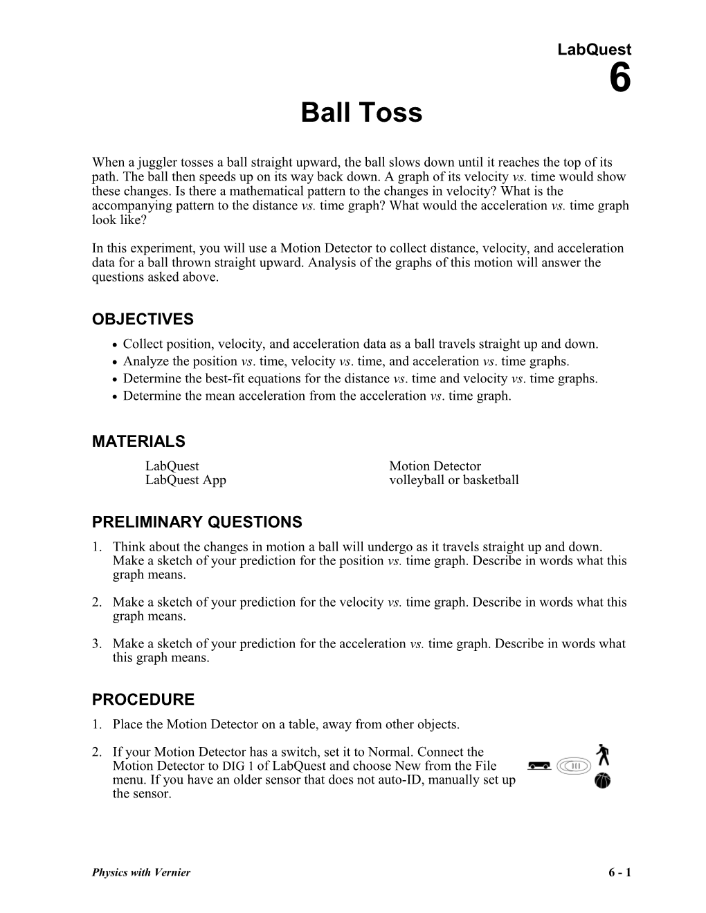 Collect Position, Velocity, and Acceleration Data As a Ball Travels Straight up and Down