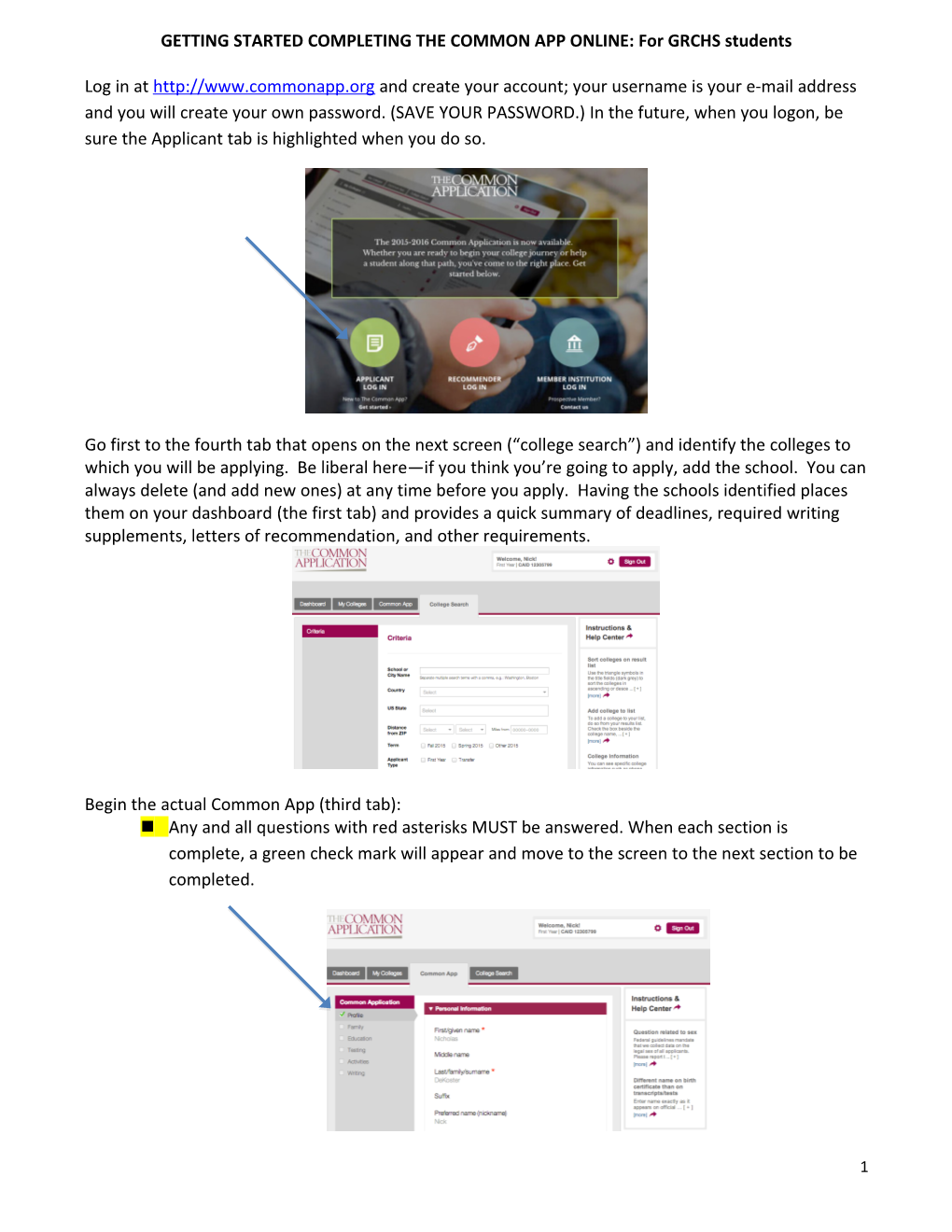 GETTING STARTED COMPLETING the COMMON APP ONLINE: for GRCHS Students