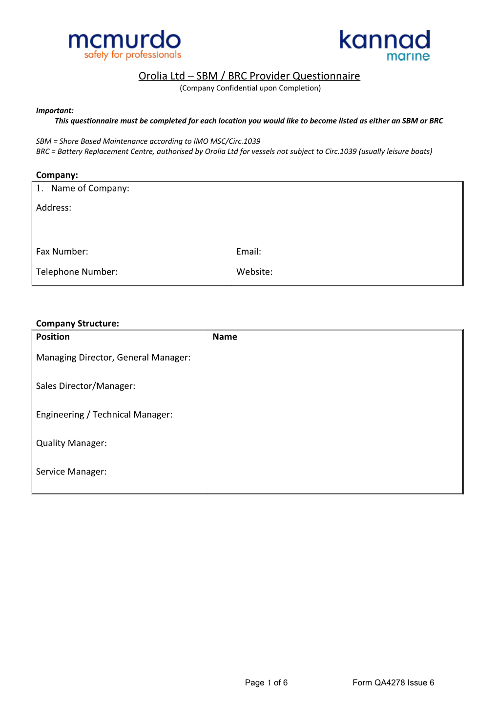 Orolia Ltd SBM / BRC Provider Questionnaire