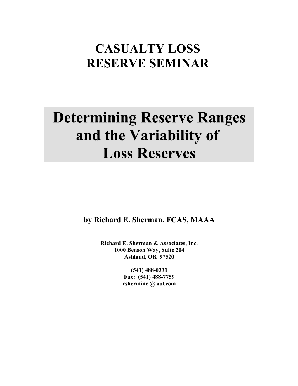 Estimating the Variability of Loss Reserves