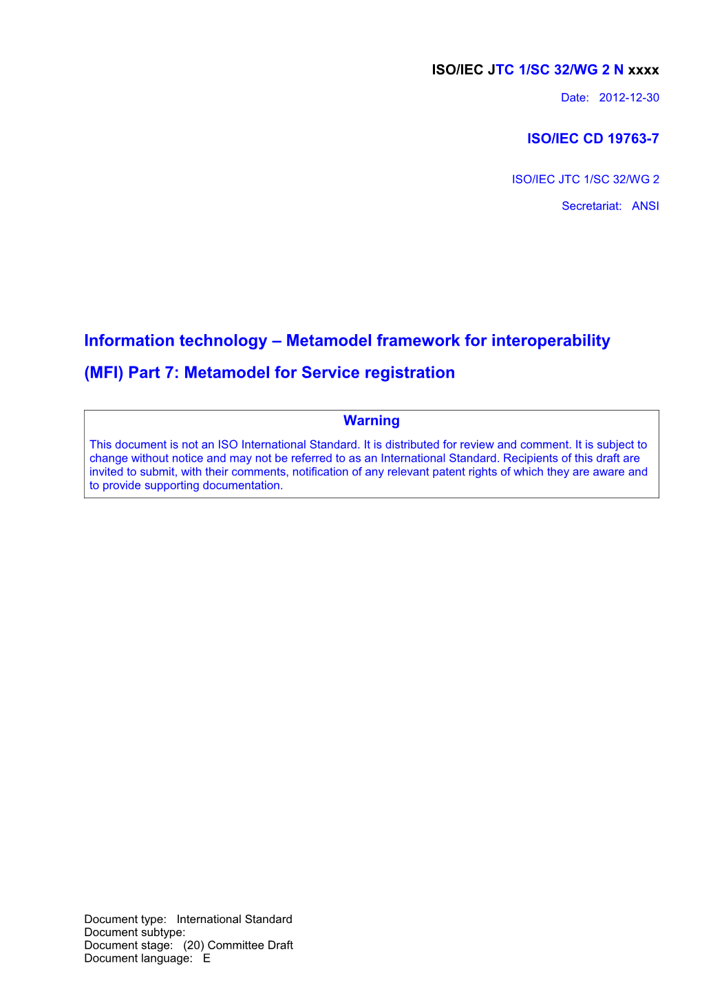 Information Technology Metamodel Framework for Interoperability