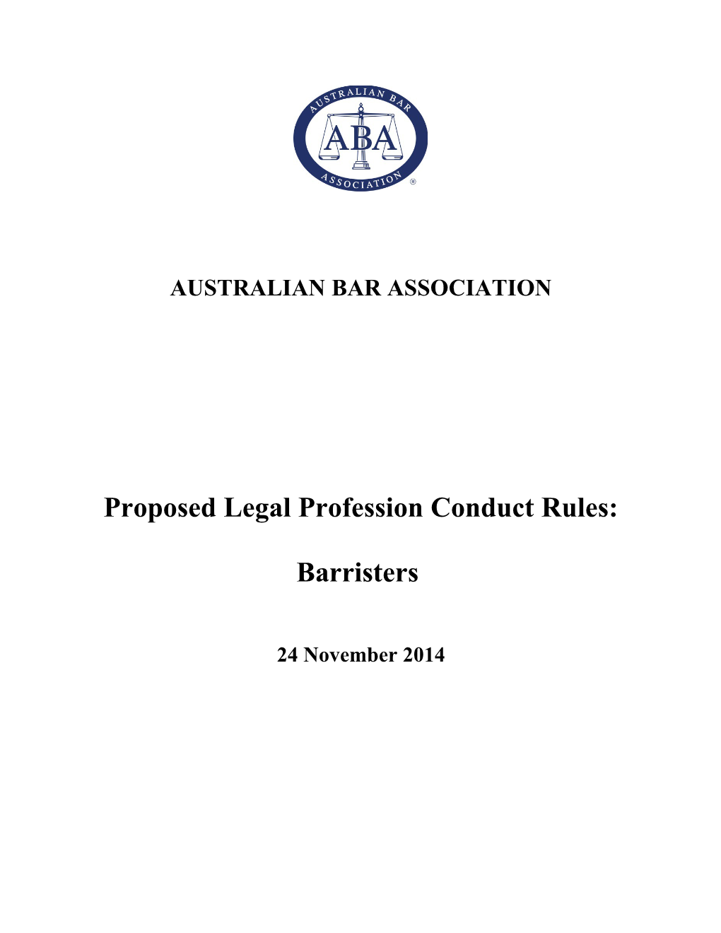 Proposed Legal Profession Conduct Rules