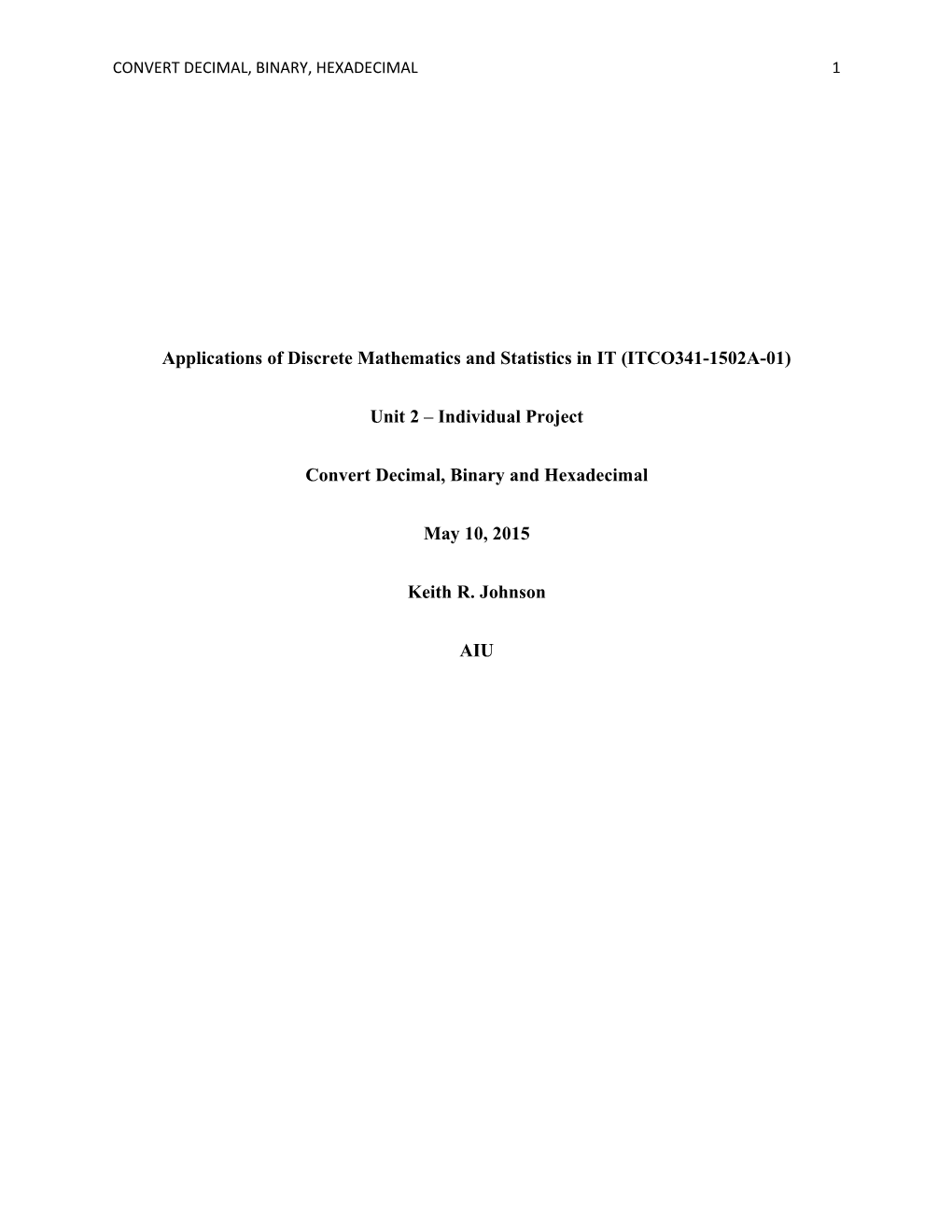 Applications of Discrete Mathematics and Statistics in IT (ITCO341-1502A-01)