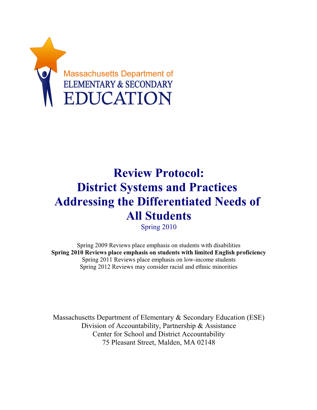 Differentiated Needs (LEP) Review Protocol