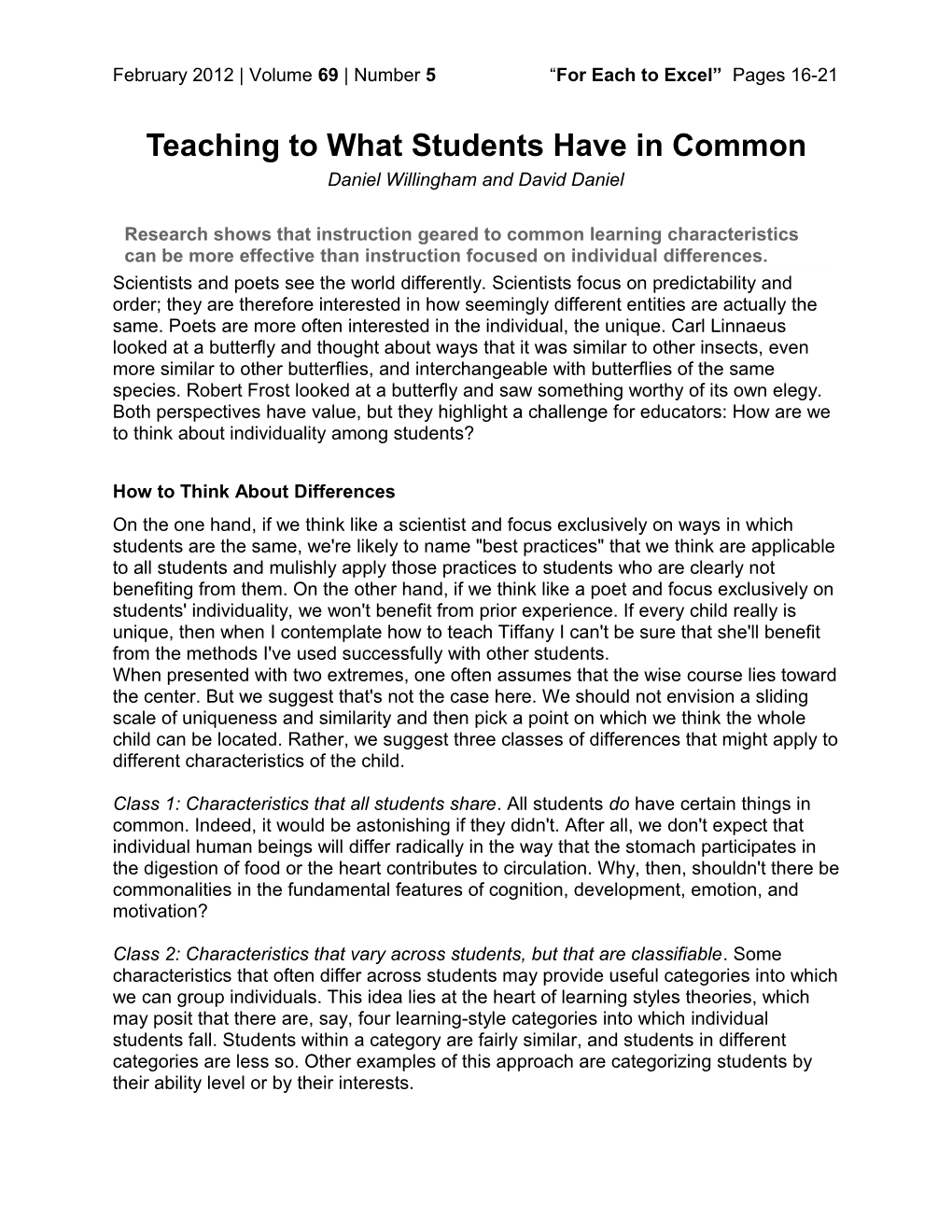 Teaching to What Students Have in Common