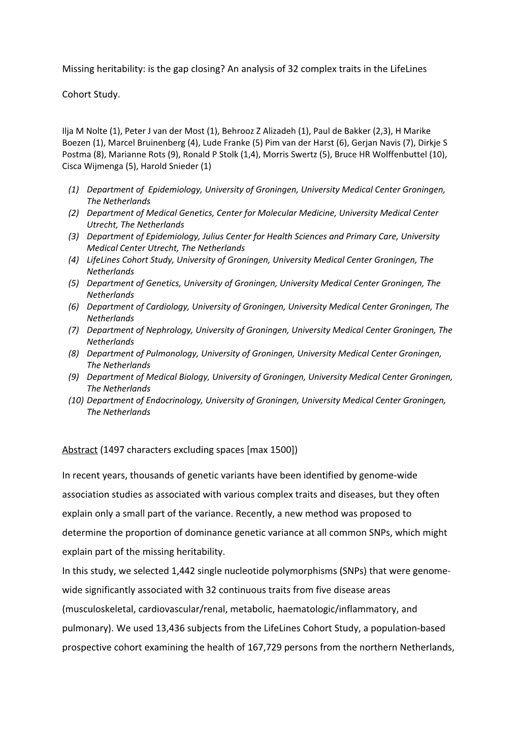 Missing Heritability: Is the Gap Closing? an Analysis of 32 Complex Traits in the Lifelines