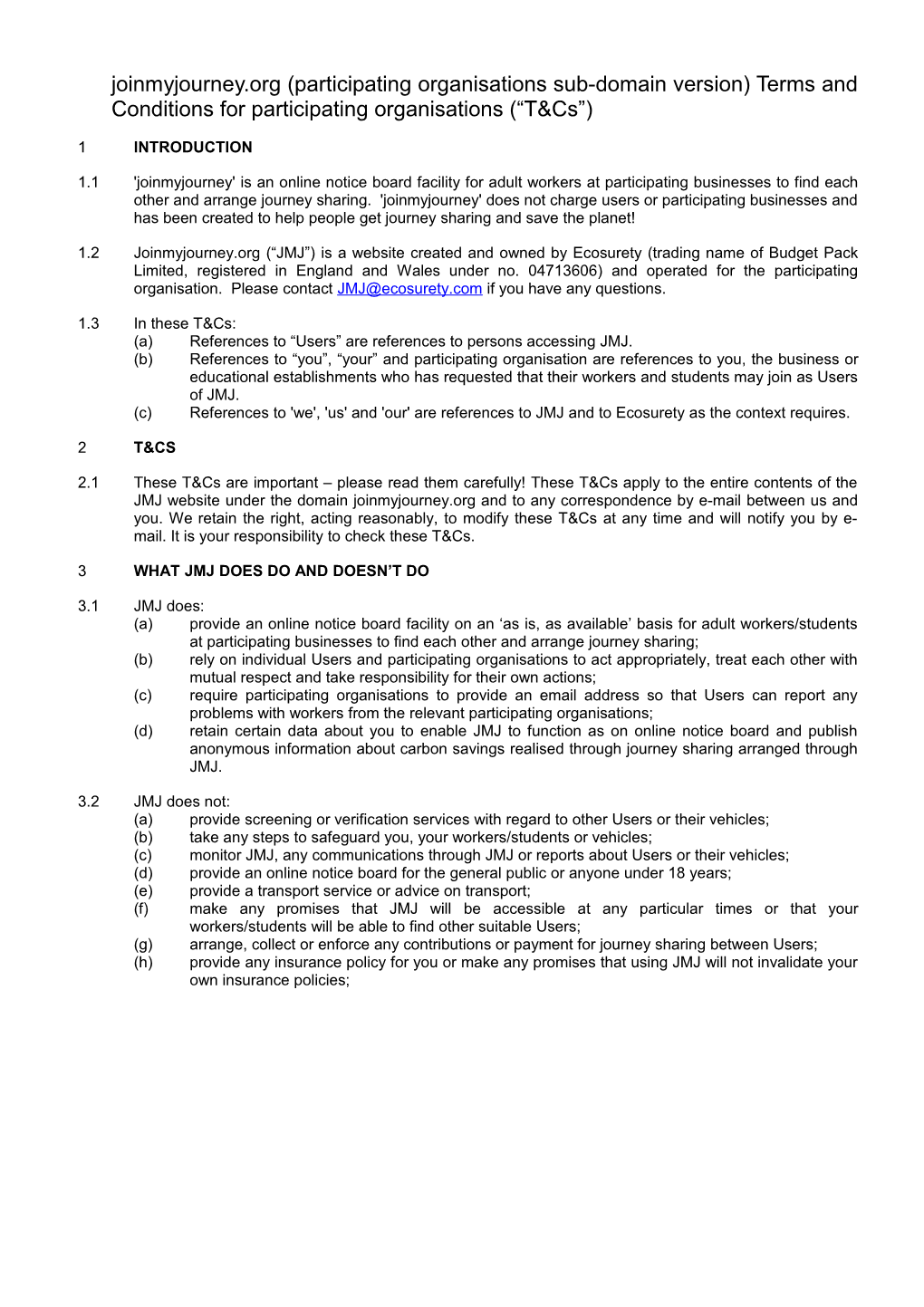 Joinmyjourney.Org (Participating Organisations Sub-Domain Version) Terms and Conditions