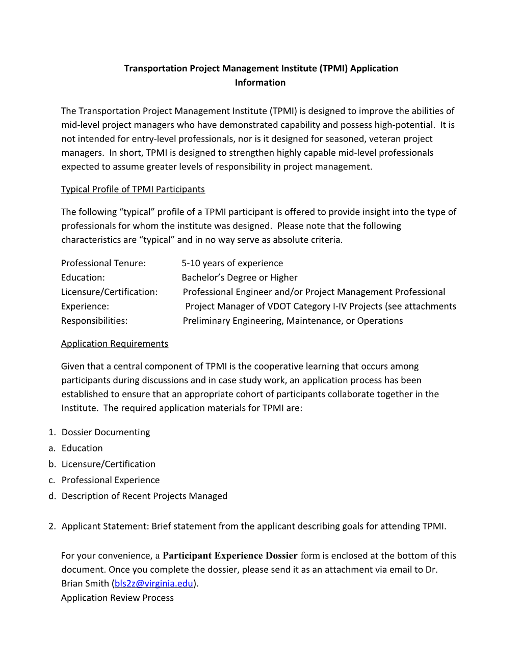 Transportation Project Management Institute (TPMI) Application Information