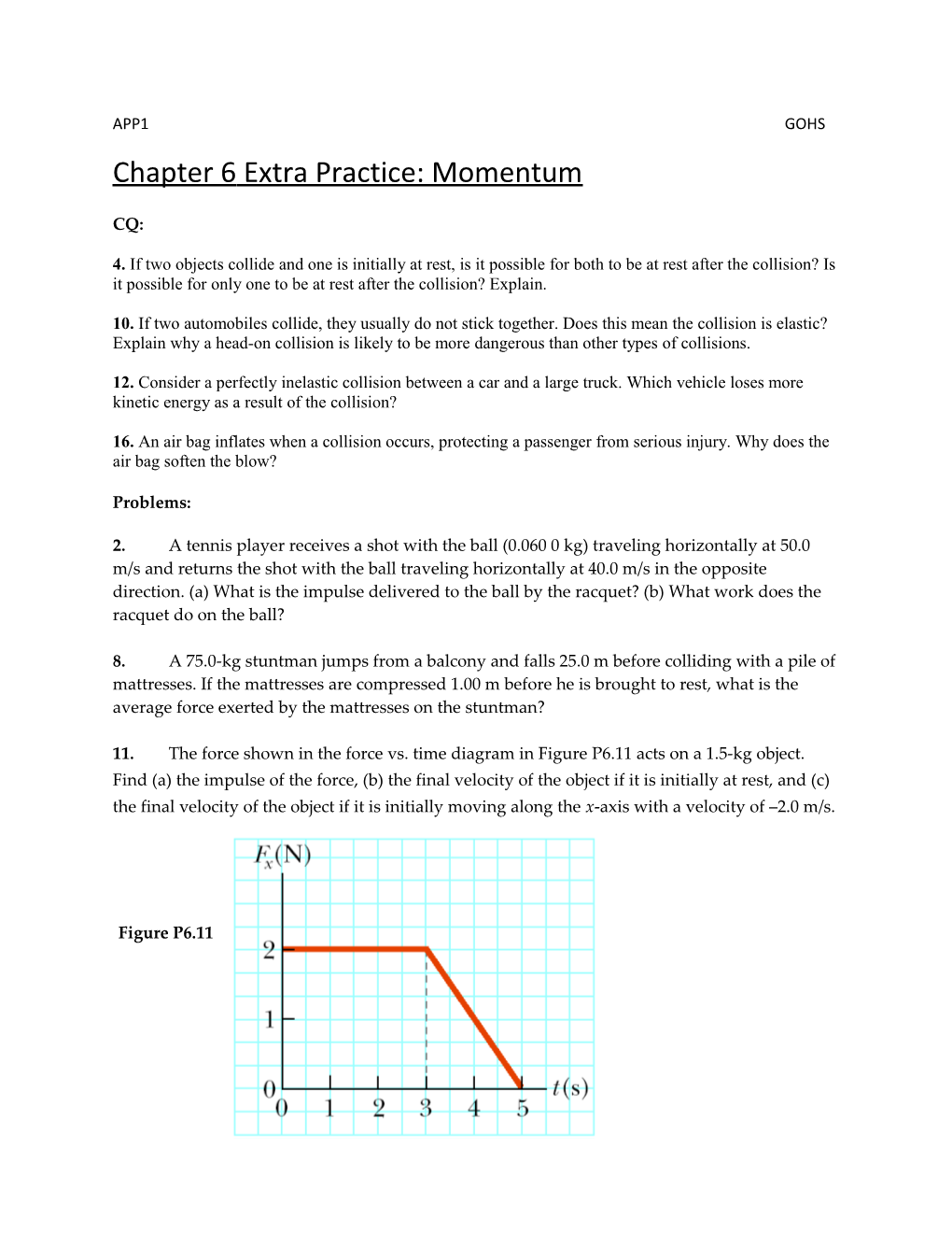 Chapter 6 Extra Practice: Momentum