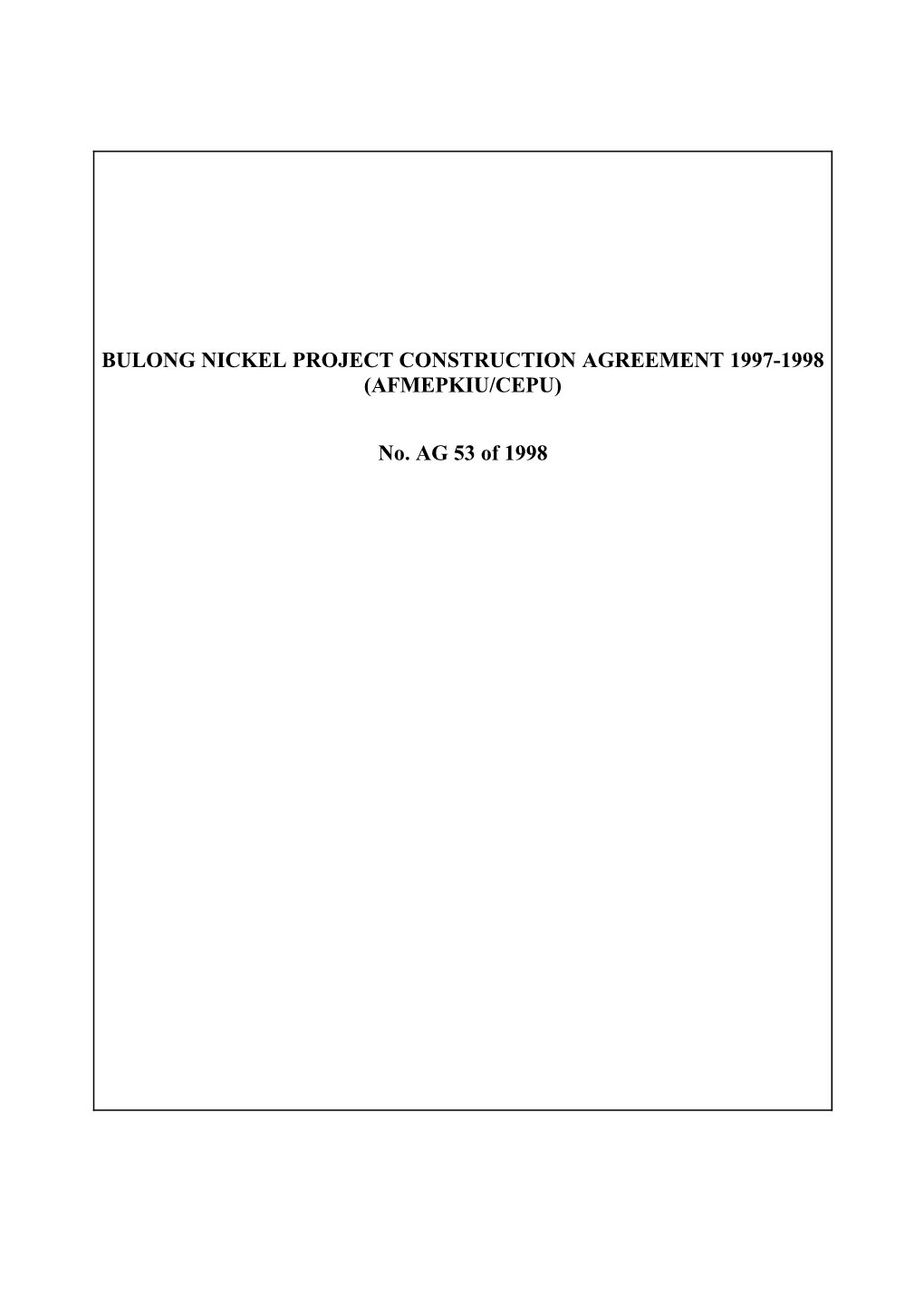 Bulong Nickel Project Construction Agreement 1997-1998 (AFMEPKIU/CEPU)