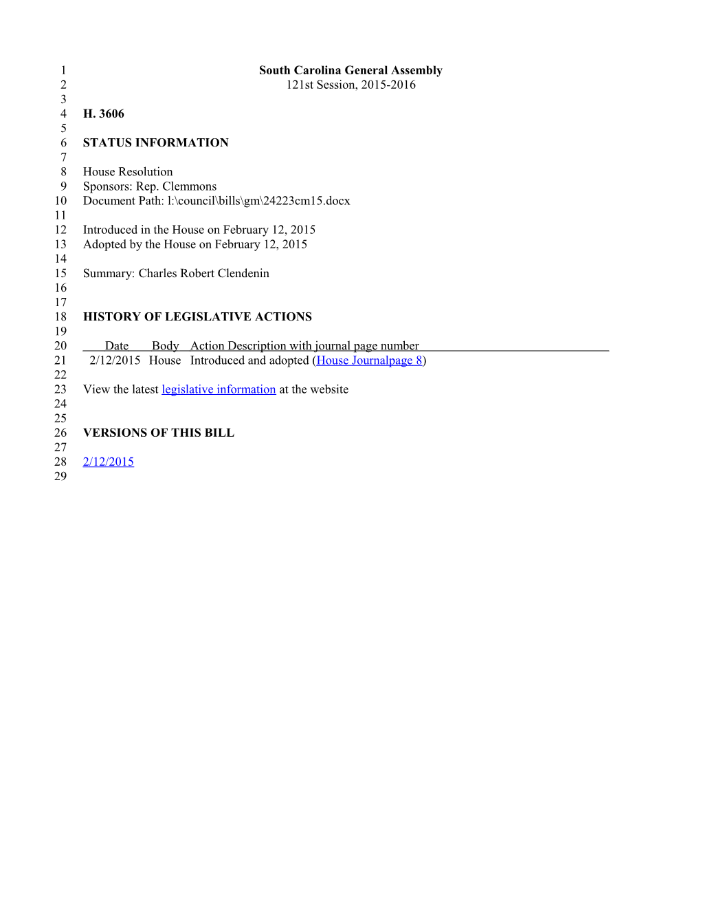 2015-2016 Bill 3606: Charles Robert Clendenin - South Carolina Legislature Online