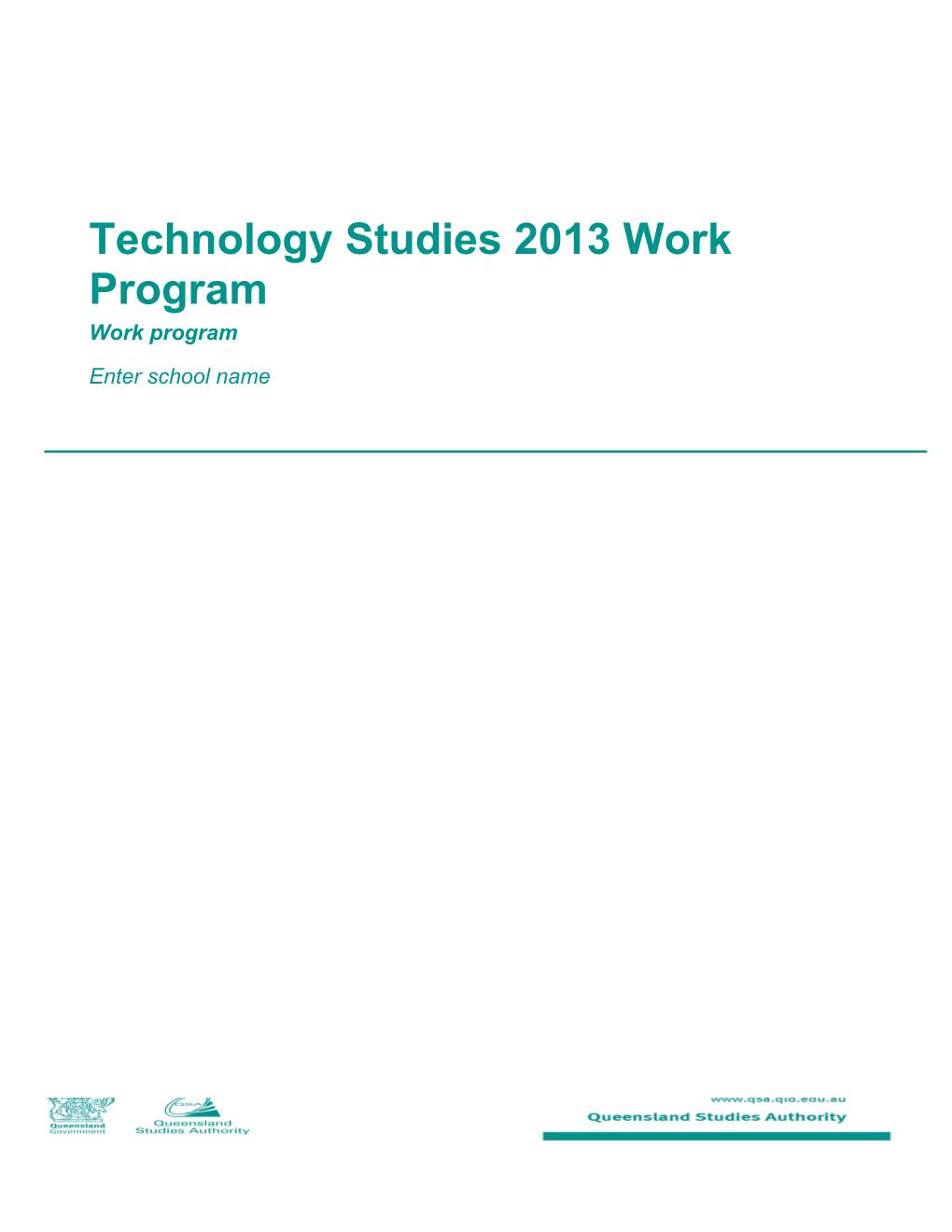 Technology Studies 2013 Work Program