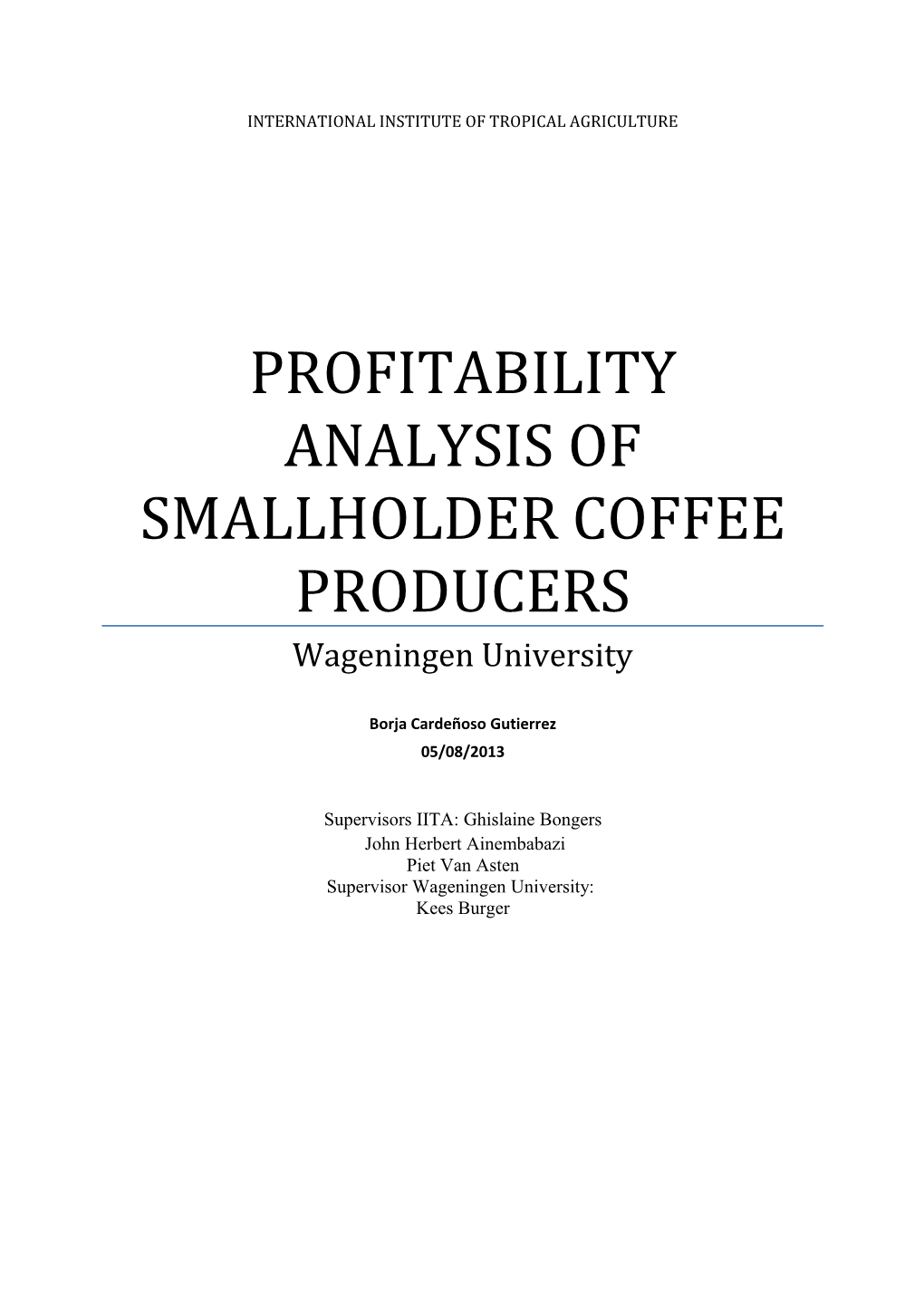 Profitability Analysis of Smallholder Coffee Producers