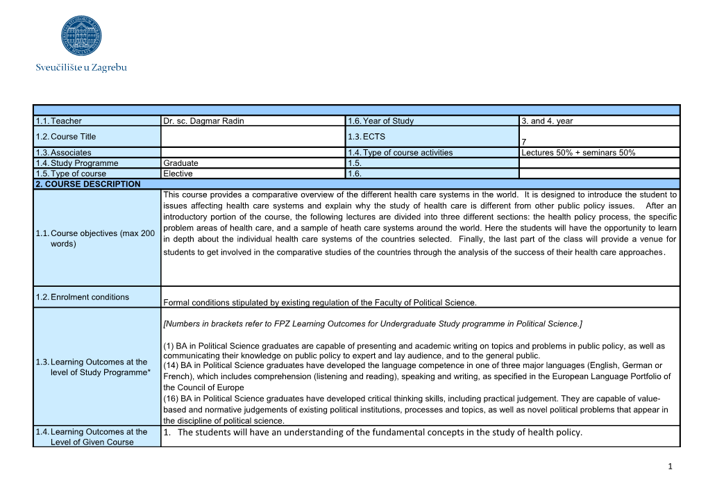 The Students Will Have an Understanding of the Process of Health Care Policymaking