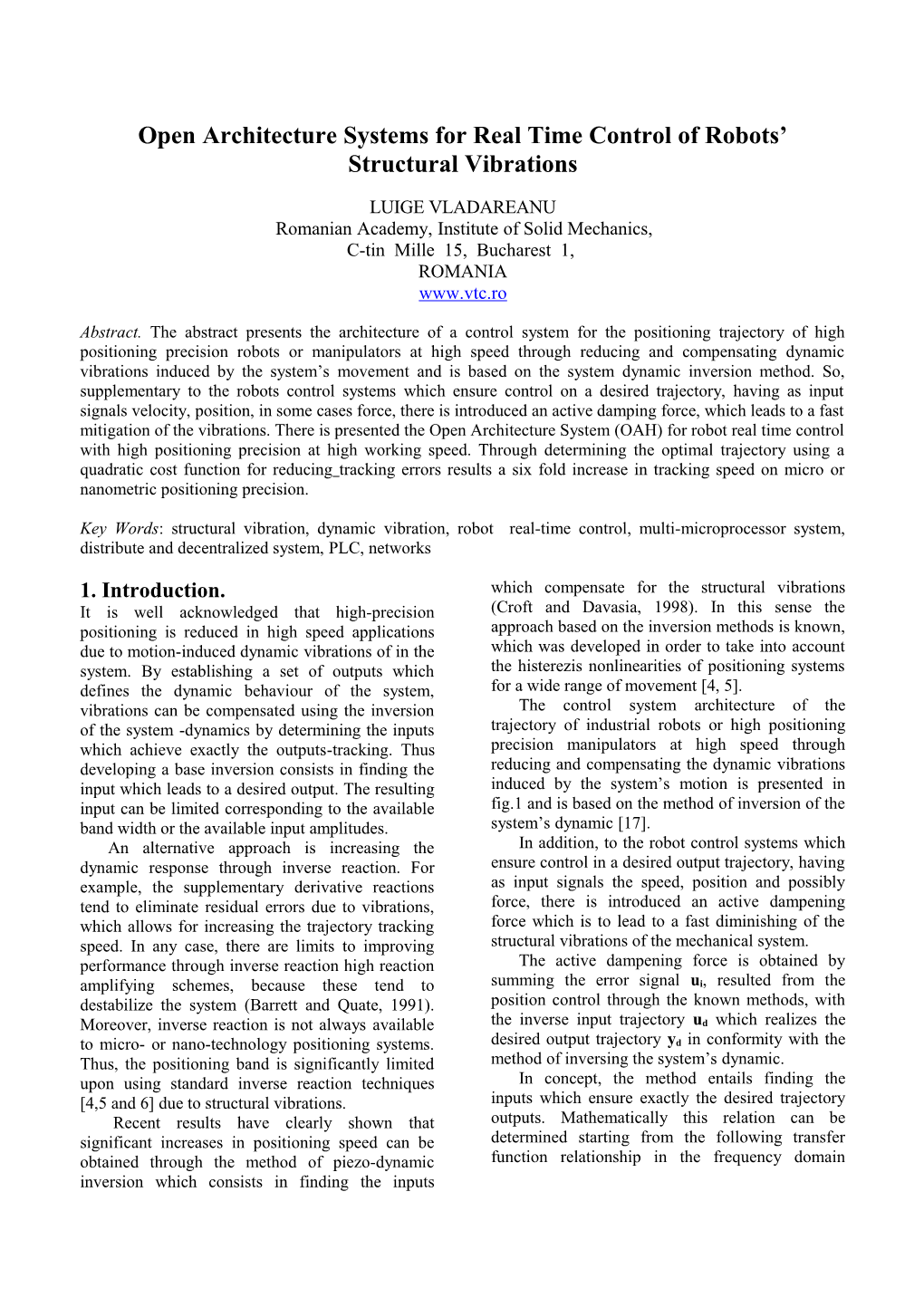 Open Architecture Systems for Real Time Control of Robots Structural Vibrations