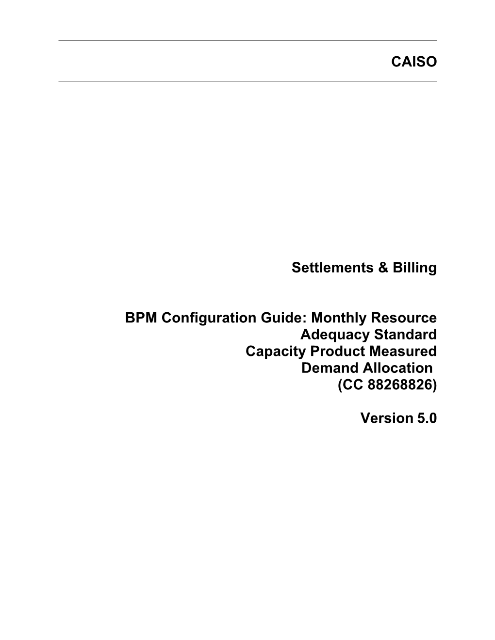 Monthly Resource Adequacy Standard Capacity Product Measured Demand Allocation