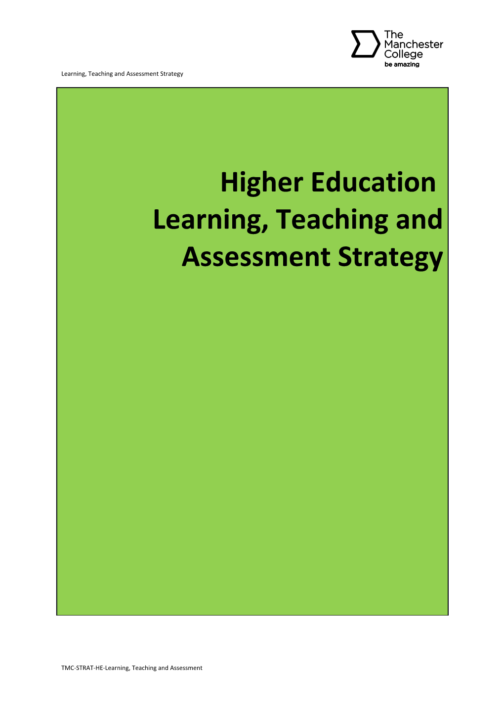 TMC-STRAT-HE-Learning, Teaching and Assessment