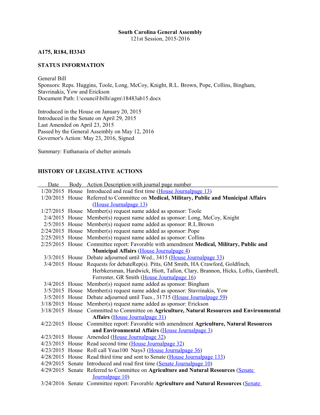 2015-2016 Bill 3343: Euthanasia of Shelter Animals - South Carolina Legislature Online