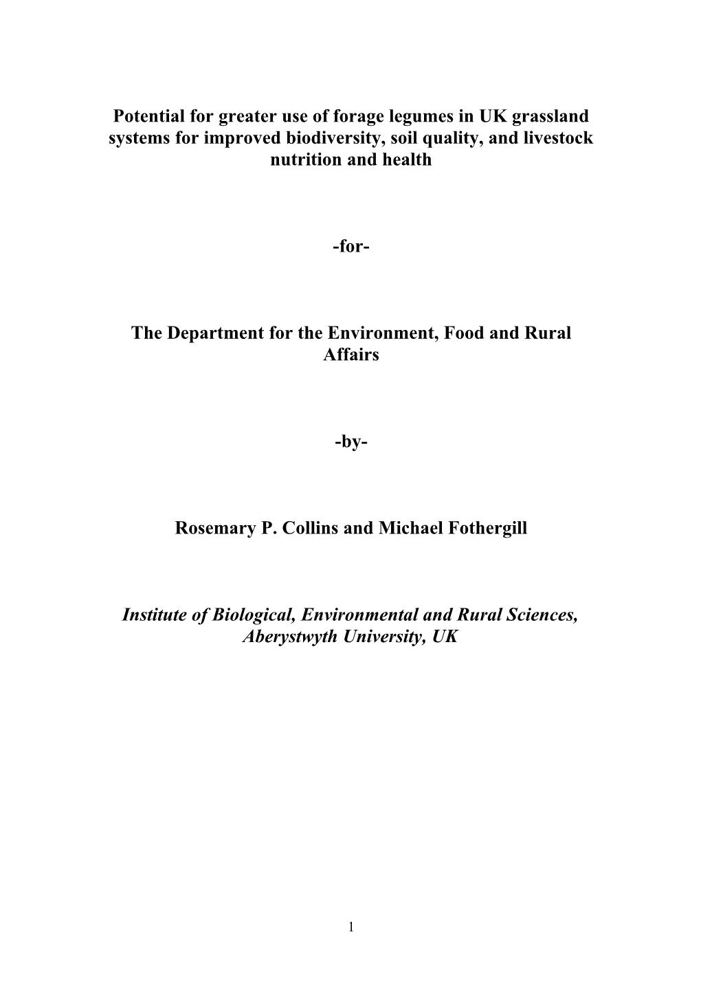 Potential for Greater Use of Legumes in Grassland Systems for Improved Biodiversity, Soil