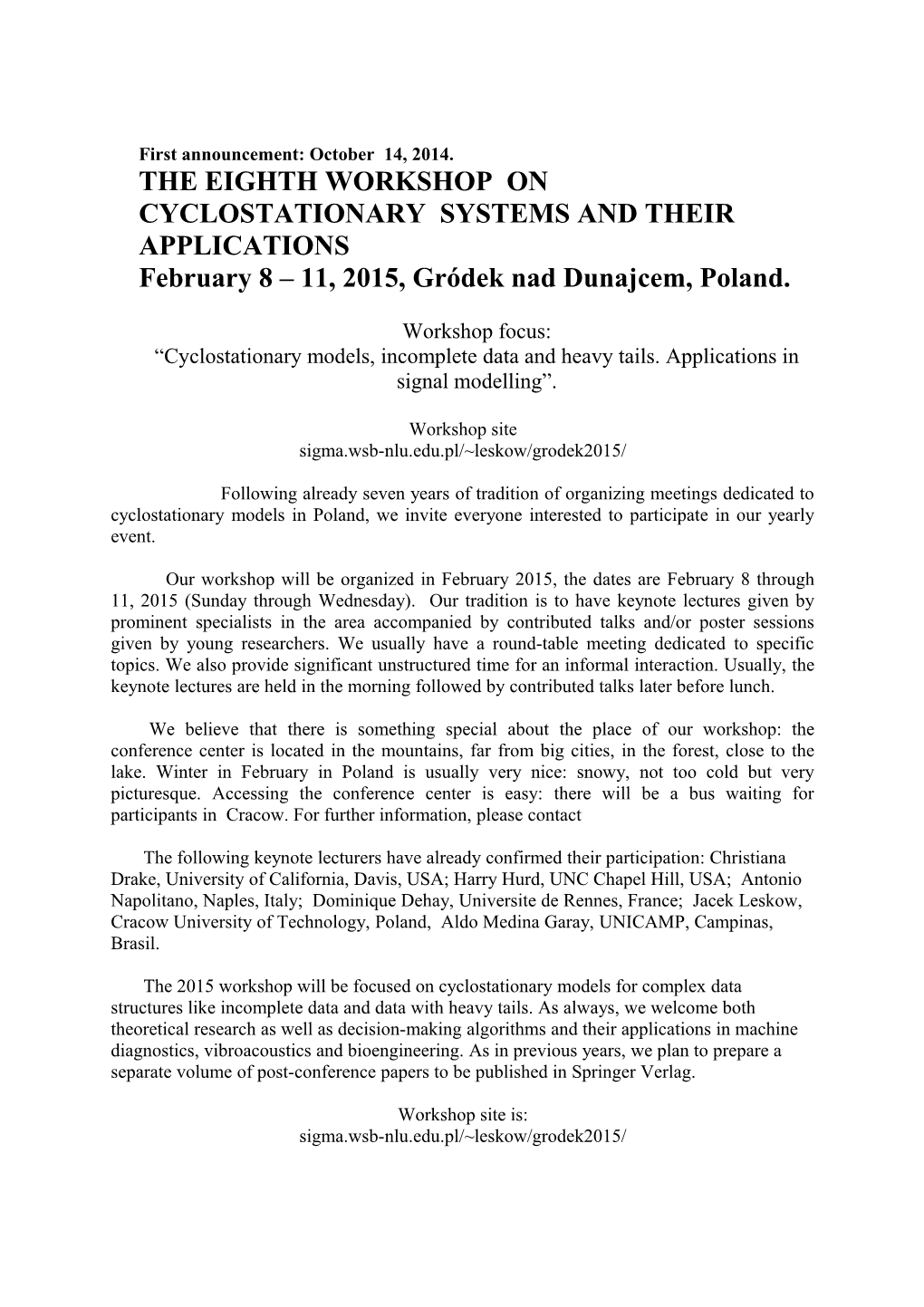 The Eighth Workshop on Cyclostationary Systems and Their Applications