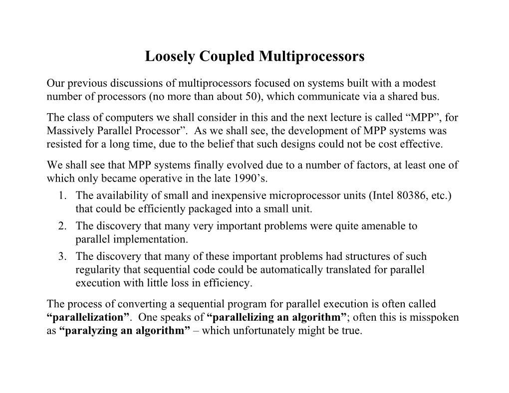 Loosely Coupled Multiprocessors