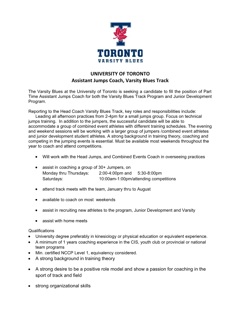 The Faculty of Physical Education and Health, University of Toronto Is Seeking an Experienced