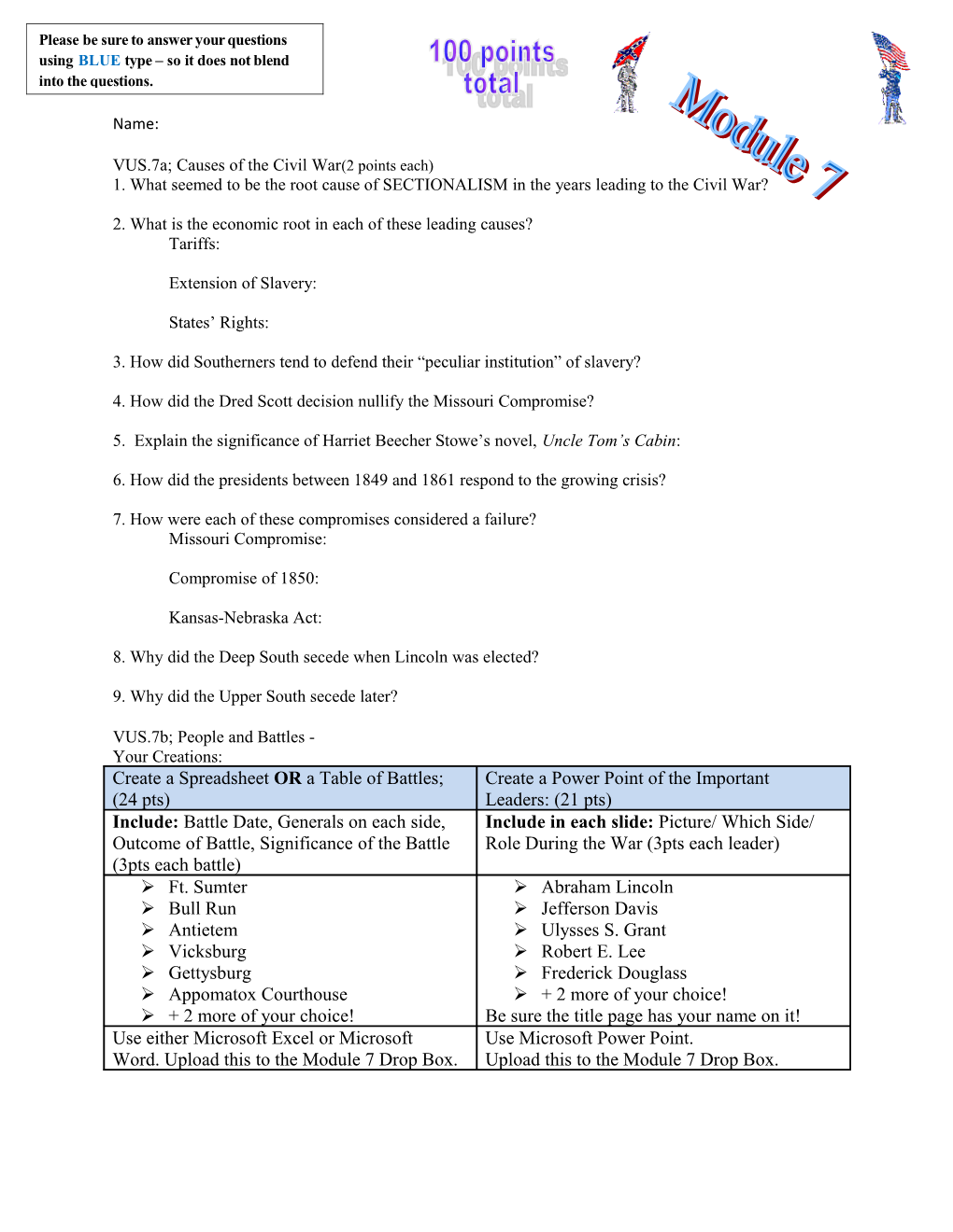 VUS.7A; Causes of the Civil War(2 Points Each)