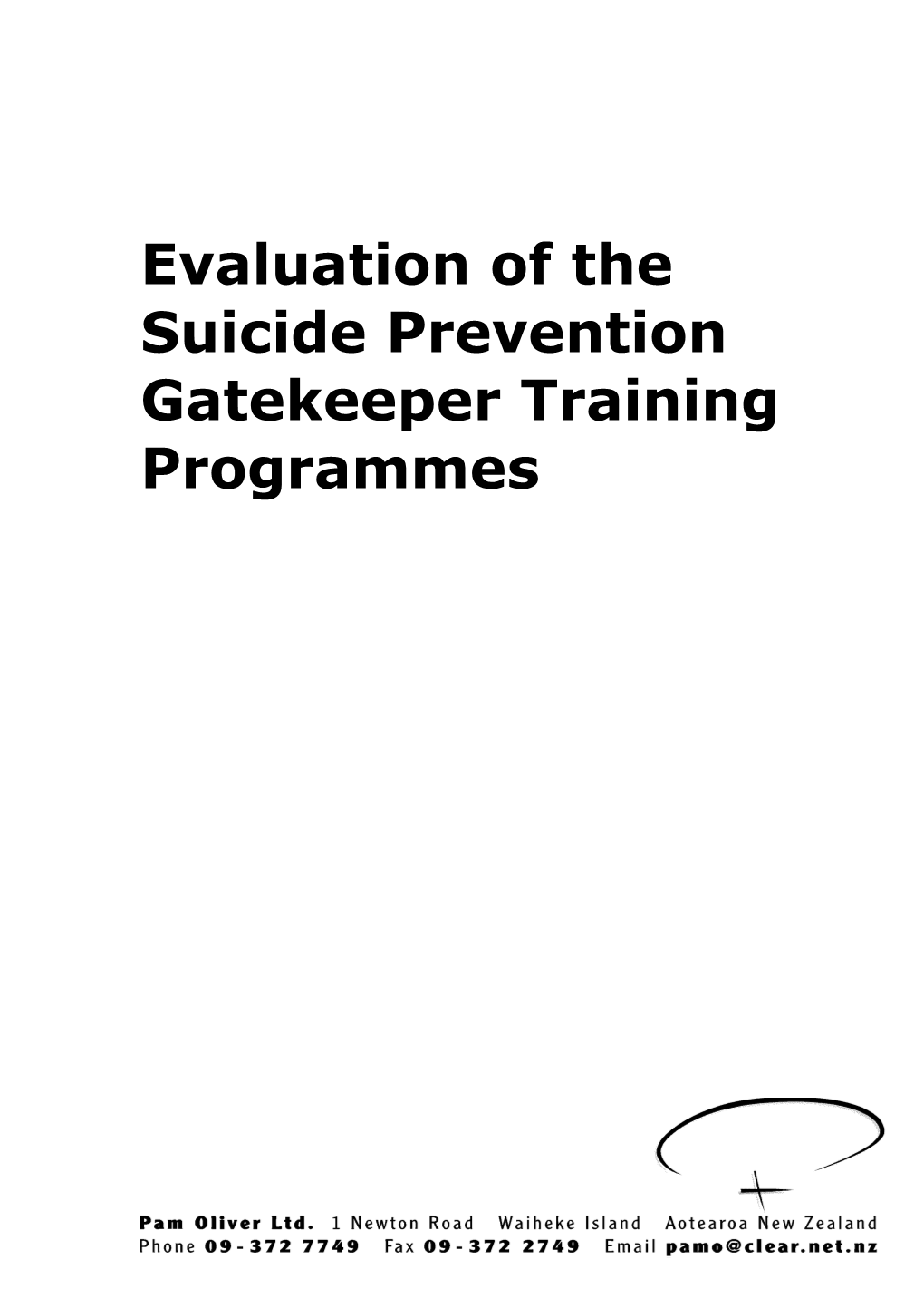 Evaluation of the Suicide Prevention Gatekeeper Training Programmes