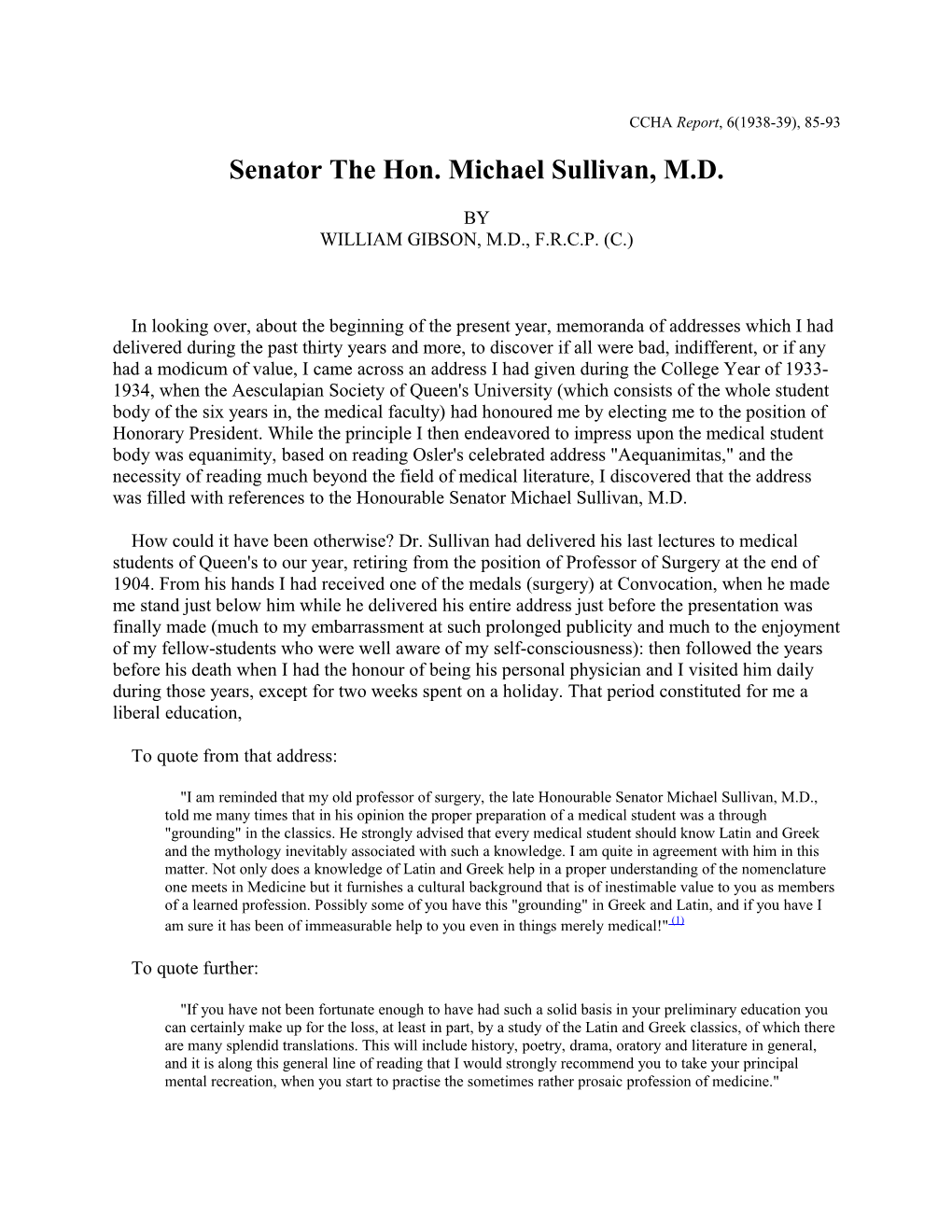Senator the Hon. Michael Sullivan, M.D
