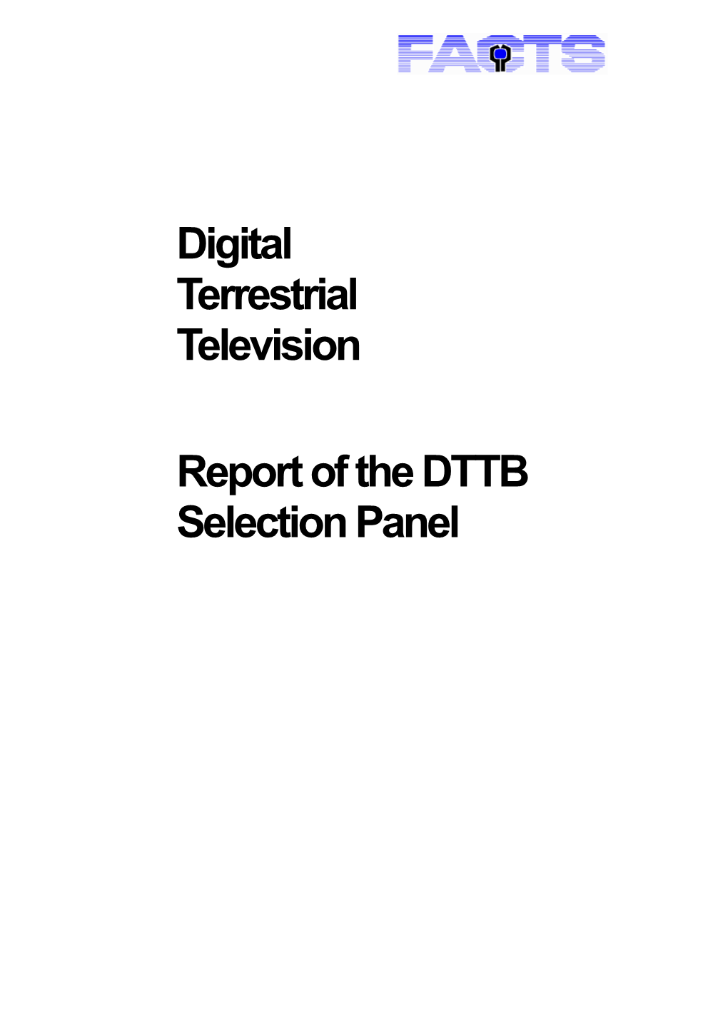 Report of the DTTB Selection Panel
