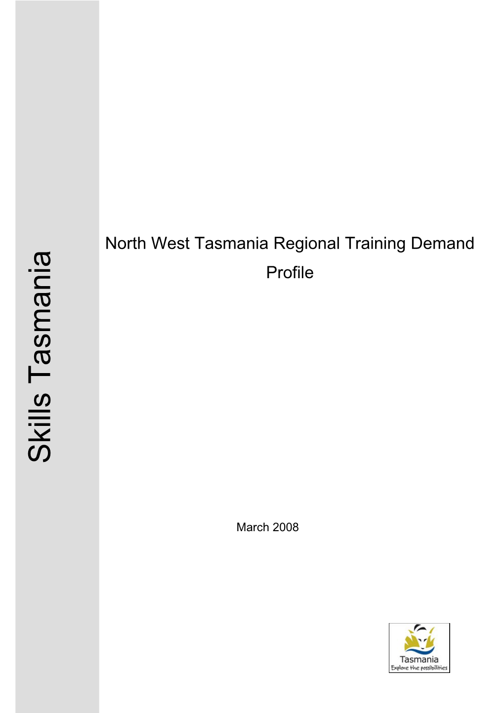 NW Tasmanian Regional Training Demand Profile
