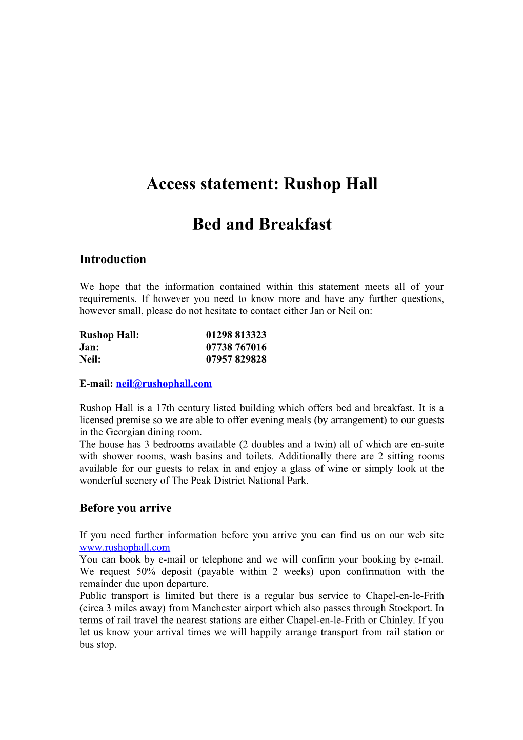 Access Statement: Rushop Hall Holiday Cottages