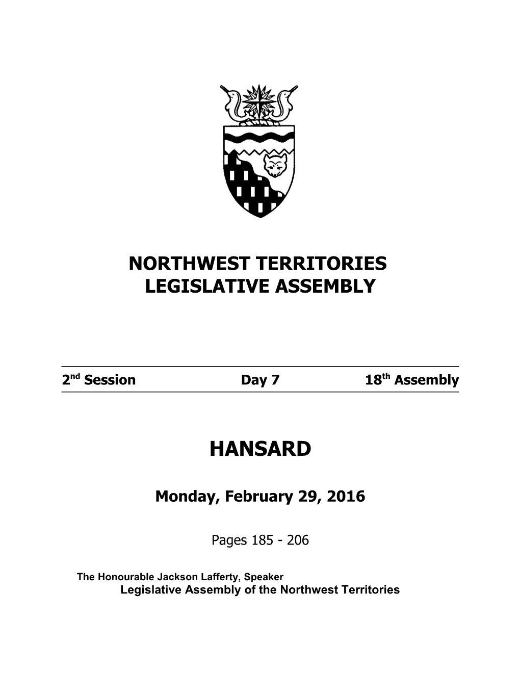 Hansard of the Legislative Assembly of the Northwest Territories; for Official Hansard s1