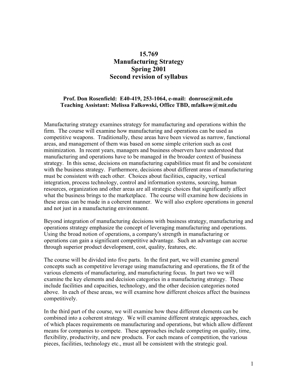 Prof. Don Rosenfield: E40-419, 253-1064, E-Mail