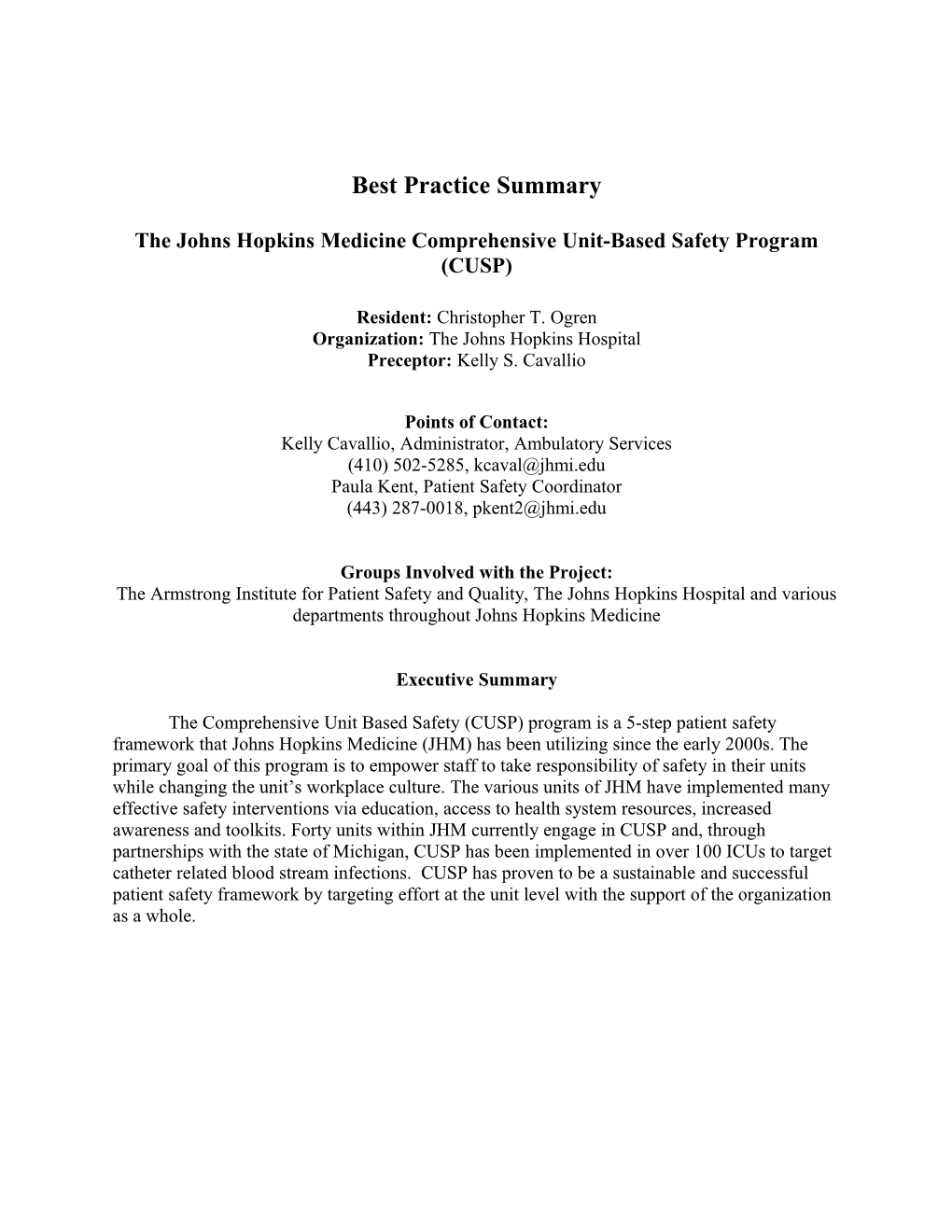The Johns Hopkins Medicine Comprehensive Unit-Based Safety Program (CUSP)