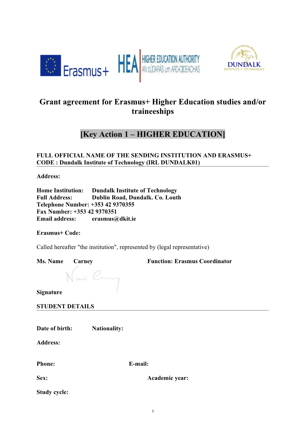 Grant Agreement for Erasmus+ Higher Education Studies And/Or Traineeships